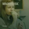 Mikromusic - Tak Tęsknię - Single